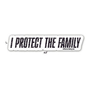 Sticker with 'I Protect the Family' text on a white background